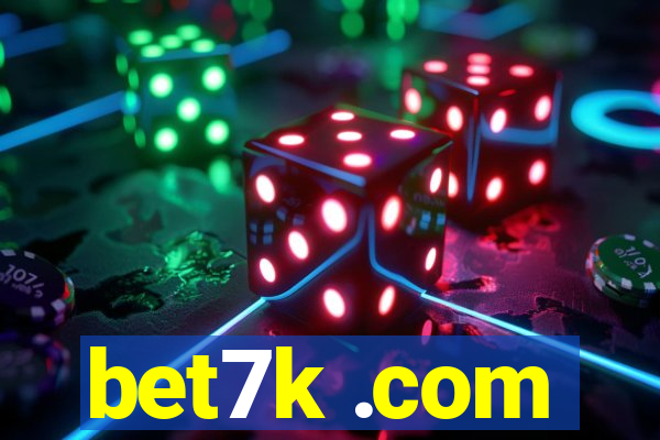 bet7k .com